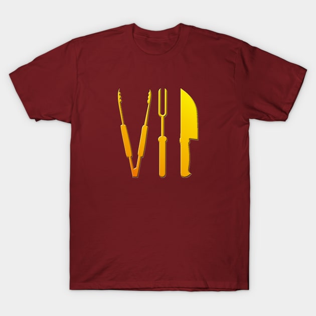 VIP of the Grill T-Shirt by Klssaginaw